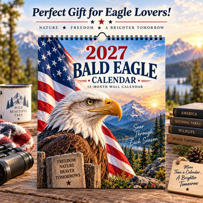 2027 Bald Eagle Wall Calendar 12 Months of Freedom & American Beauty