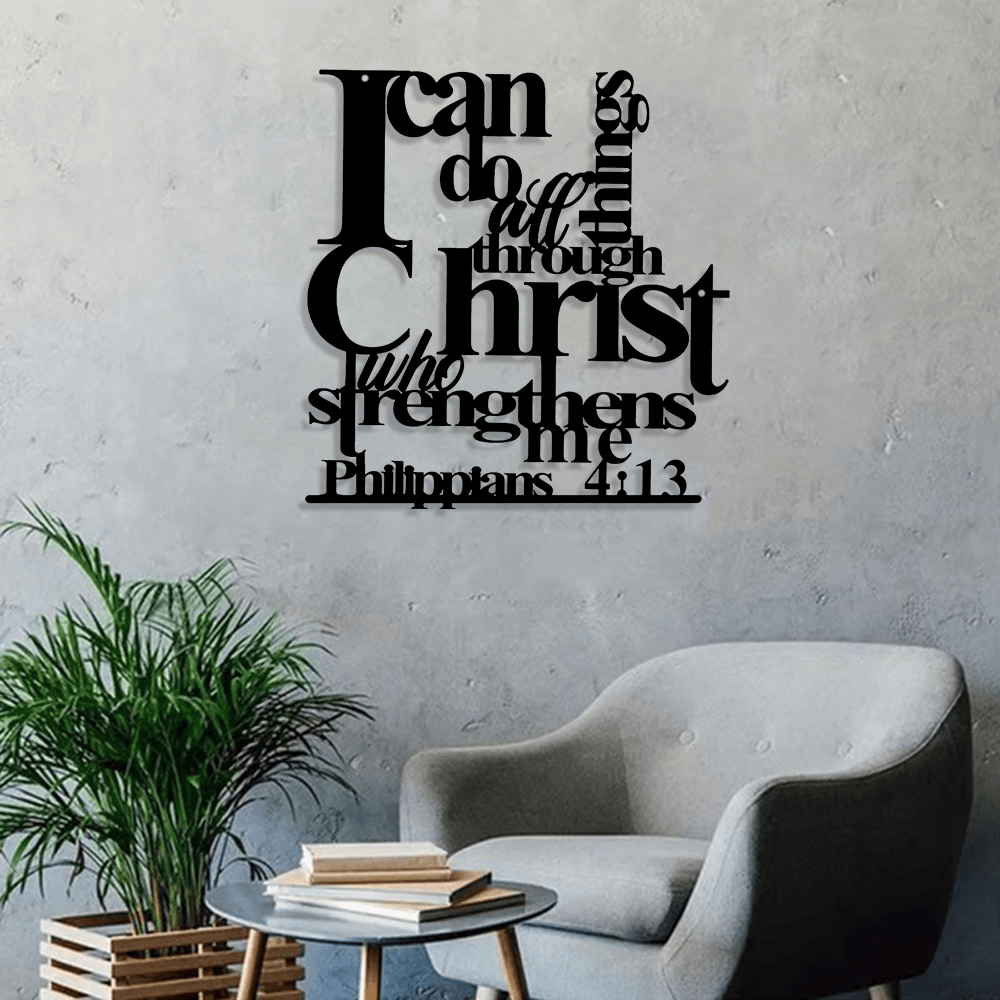 "I Can Do All Things" Philippians 4:13 Metal Wall Decor