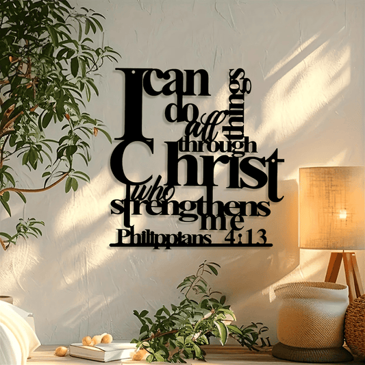 "I Can Do All Things" Philippians 4:13 Metal Wall Decor