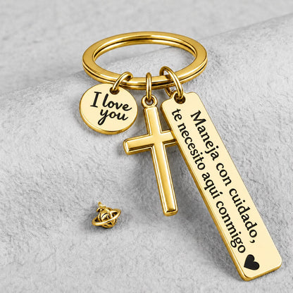 Maneja Con Cuidado Te Necesito Aqu Conmigo Keychain with Cross & "I Love You" Charm