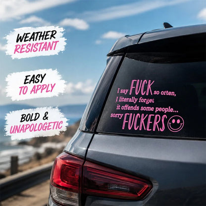 "I Say F ck SO OFTEN" Funny Car Decal